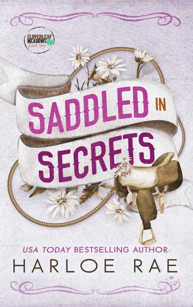 Saddled in Secrets, Harloe Rae, Cloverleaf Meadows, Discreet Cover